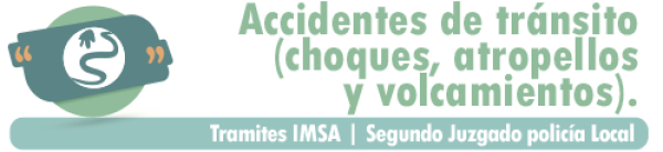 Accidentes de tránsito (choques, atropellos y volcamientos).